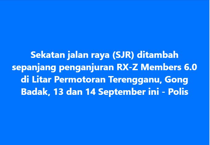 Sekatan Jalanraya Sempena Rxz Members 6